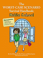 The Worst-Case Scenario Survival Handbook: Middle