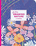 Drawing Nature: A Journal by Jill Bliss
