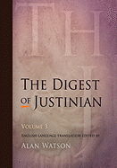 The Digest of Justinian, Volume 3