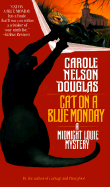 Cat on a Blue Monday: A Midnight Louie Mystery (Midnight Louie Mysteries)