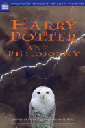 Harry Potter and Philosophy: If Aristotle Ran Hog