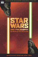 Star Wars and Philosophy: More Powerful than You