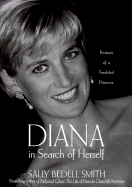 Diana in Search of Herself: Portrait of a Troubled Princess