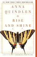 Rise and Shine: A Novel