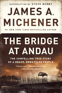 The Bridge at Andau: The Compelling True Story of a Brave, Embattled People