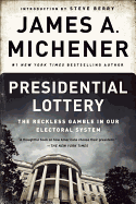 Presidential Lottery: The Reckless Gamble in Our