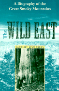 The Wild East (New Perspectives on the History of the South)