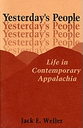 Yesterday's People: Life in Contemporary Appalachia