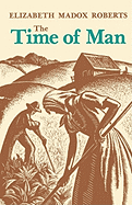 The Time of Man: A Novel