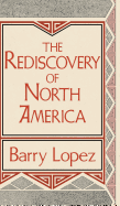 The Rediscovery of North America (Clark Lectures)