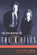 The Philosophy of The X-Files (Philosophy Of Popular Culture)