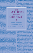 Against Marcellus and On Ecclesiastical Theology (Fathers of the Church Patristic Series)