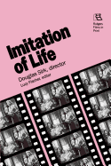 Imitation of Life: Douglas Sirk, Director (Rutgers Films in Print series)
