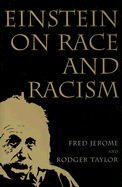 'Einstein on Race and Racism: Einstein on Race and Racism, First Paperback Edition'