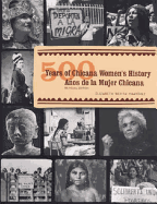500 Years of Chicana Women's History/500 A├â┬▒os de la Mujer Chicana