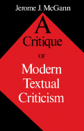'A Critique of Modern Textual Criticism, Foreword by David C Greetham'