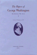 The Papers of George Washington: October 1776-January 1777 (Volume 7) (Revolutionary War Series)