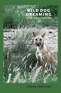 Wild Dog Dreaming: Love and Extinction (Under the Sign of Nature)