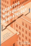 'Debating Rhetorical Narratology: On the Synthetic, Mimetic, and Thematic Aspects of Narrative'