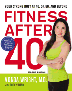 'Fitness After 40: Your Strong Body at 40, 50, 60, and Beyond'