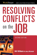 2007 Spring list: Resolving Conflicts on the Job (Worksmart)