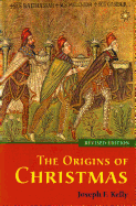 'The Origins of Christmas, Revised Edition'