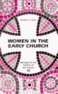 Women in the Early Church (Fathers Of The Church)
