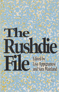 The Rushdie File (Contemporary Issues in the Middle East)