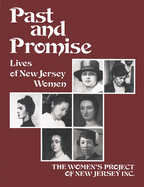 Past and Promise: Lives of New Jersey Women