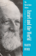 Israel and the World: Essays in a Time of Crisis (Martin Buber Library)