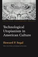 Technological Utopianism in American Culture