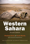 'Western Sahara: War, Nationalism, and Conflict Irresolution'