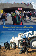 Globalization, Social Movements, and Peacebuilding (Syracuse Studies on Peace and Conflict Resolution (Hardcover))