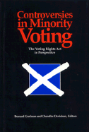 Controversies in Minority Voting: The Voting Rights Act in Perspective