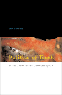 'Politics of Touch: Sense, Movement, Sovereignty'