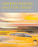 Understanding Shutter Speed: Creative Action and Low-Light Photography Beyond 1/125 Second