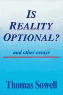 Is Reality Optional?: And Other Essays (Hoover Institution Press Publication)
