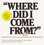 Where Did I Come From?:
