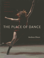 The Place of Dance: A Somatic Guide to Dancing and Dance Making