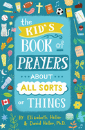 Kids' Book Of Prayers about All Sorts of Things (Revised)