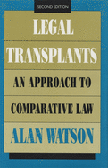 'Legal Transplants: An Approach to Comparative Law, Second Edition'