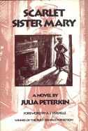 Scarlet Sister Mary: A Novel (Brown Thrasher Books)
