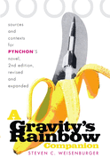 A Gravity's Rainbow Companion: Sources and Contexts for Pynchon's Novel, 2nd Edition