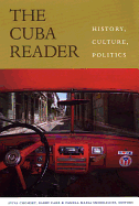 'The Cuba Reader: History, Culture, Politics'