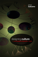 Designing Culture: The Technological Imagination