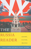 'The Russia Reader: History, Culture, Politics'