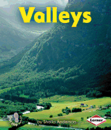 Valleys (First Step Nonfiction ├óΓé¼ΓÇó Landforms)
