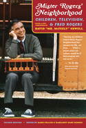 'Mister Rogers' Neighborhood, 2nd Edition: Children, Television, and Fred Rogers'