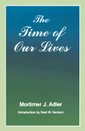 Time of Our Lives: The Ethics of Common Sense