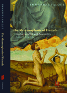 The Metamorphosis of Finitude: An Essay on Birth and Resurrection (Perspectives in Continental Philosophy)